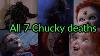 All 7 Chucky Deaths Child S Play 1988 Cult Of Chucky 2017