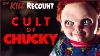 Cult Of Chucky 2017 Kill Count Recount