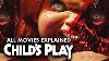 The Child S Play Movies Accurately Explained